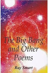 The Big Bang and Other Poems