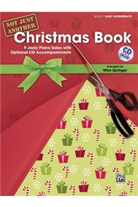 Not Just Another Christmas Book, Book 1, Early Intermediate