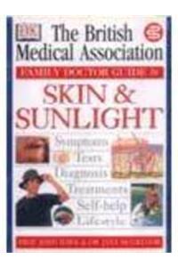 Bma Family Doctor: Skin & Sunlight