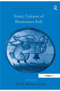 Erotic Cultures of Renaissance Italy