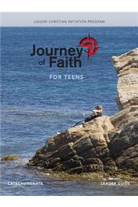 Journey of Faith for Teens, Catechumenate Leader Guide
