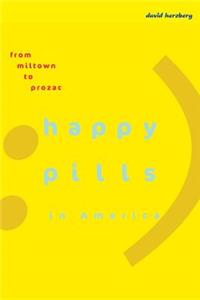 Happy Pills in America