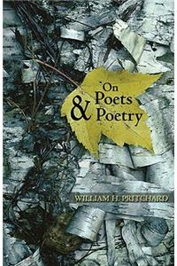 On Poets & Poetry