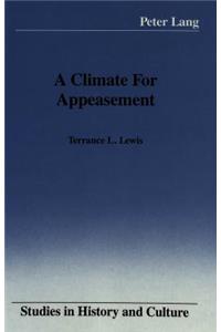 A Climate for Appeasement