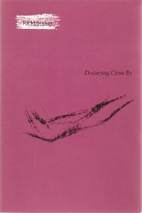 Dreaming Close by