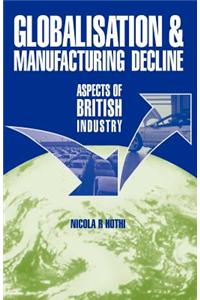 Globalisation & Manufacturing Decline