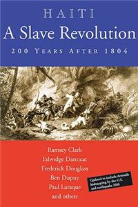 Haiti: A Slave Revolution