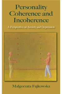 Personality Coherence and Incoherence