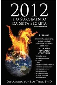 2012 E O Surgimento Da Seita Secreta (Edicao Em Portugues Do Brasil)