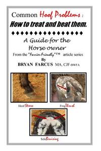 Common Hoof Problems, how to treat & beat them
