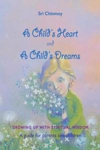 A Childs Heart and A Childs Dreams