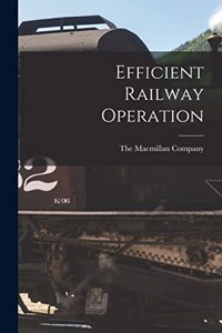 Efficient Railway Operation