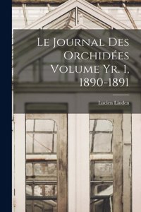 journal des orchidées Volume yr. 1, 1890-1891