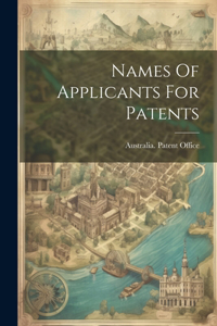 Names Of Applicants For Patents