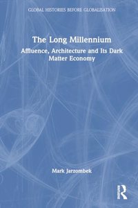 The Long Millennium