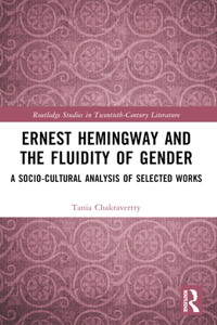 Ernest Hemingway and the Fluidity of Gender