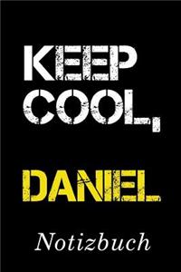 Keep Cool Daniel Notizbuch