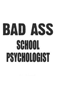Bad Ass School Psychologist
