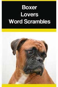 Boxer Lovers Word Scrambles