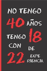 No Tengo 40 Años