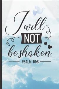 I Will Not Be Shaken