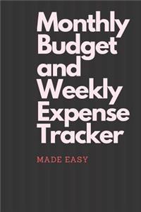 Monthly Budget and Weekly Expense Tracker Made easy