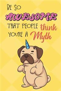 Be So Awesome That People Think You Are A Myth