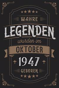 Wahre Legenden wurden im Oktober 1947 geboren
