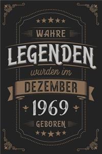 Wahre Legenden wurden im Dezember 1969 geboren