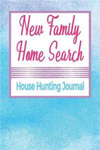 New Family Home Search House Hunting Journal