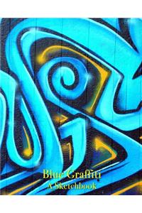 Blue Graffiti - A Sketchbook