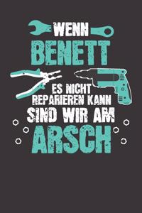 Wenn BENETT es nicht reparieren kann
