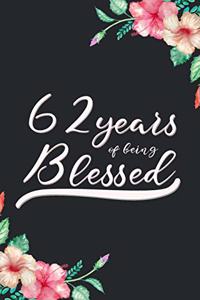 Blessed 62nd Birthday Journal