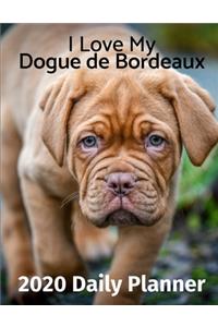 I Love My Dogue de Bordeaux