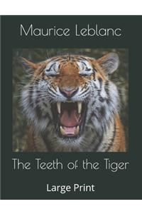 The Teeth of the Tiger