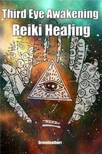 Third Eye Awakening & Reiki Healing