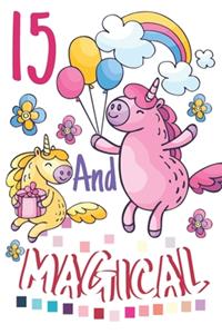 15 And Magical