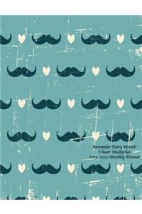 Movember Every Month! I heart Mustaches 2019-2020 Monthly Planner