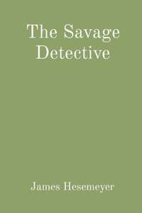 Savage Detective
