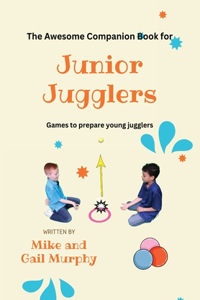 Awesome Companion Book for Junior Jugglers