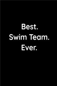 Best. Swim Team. Ever.