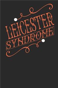 Leicester Syndrome