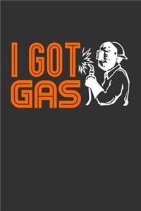 I Got Gas
