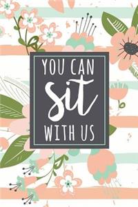 You Can Sit With Us