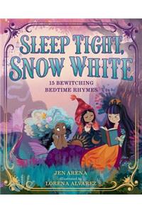 Sleep Tight, Snow White