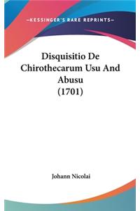 Disquisitio de Chirothecarum Usu and Abusu (1701)