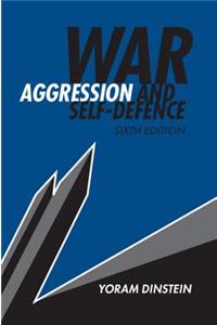 War, Aggression and Self-Defence