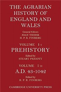 Agrarian History of England and Wales: Volume 1, Prehistory to Ad 1042