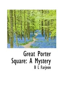 Great Porter Square