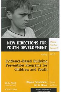 Evidence-Based Bullying Prevention Programs for Children and Youth